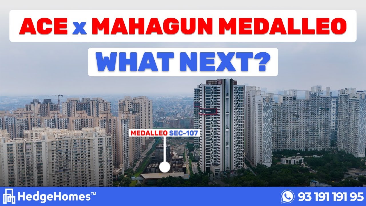 Explained: Mahagun Medalleo Takeover by Ace Group | What Happens Next?
