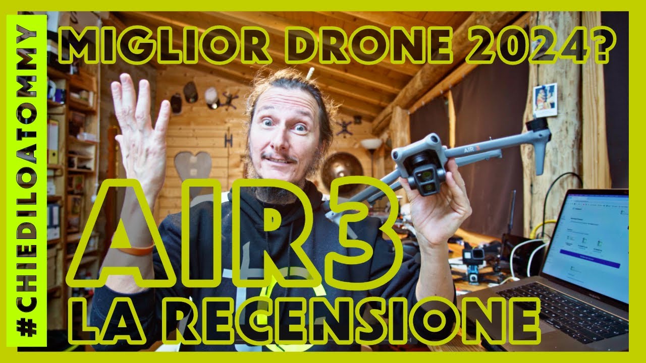 Il MIGLIOR Drone per il 2024? IL DJI AIR 3. Ti spiego perché - RECENSIONE #CHIEDILOATOMMY