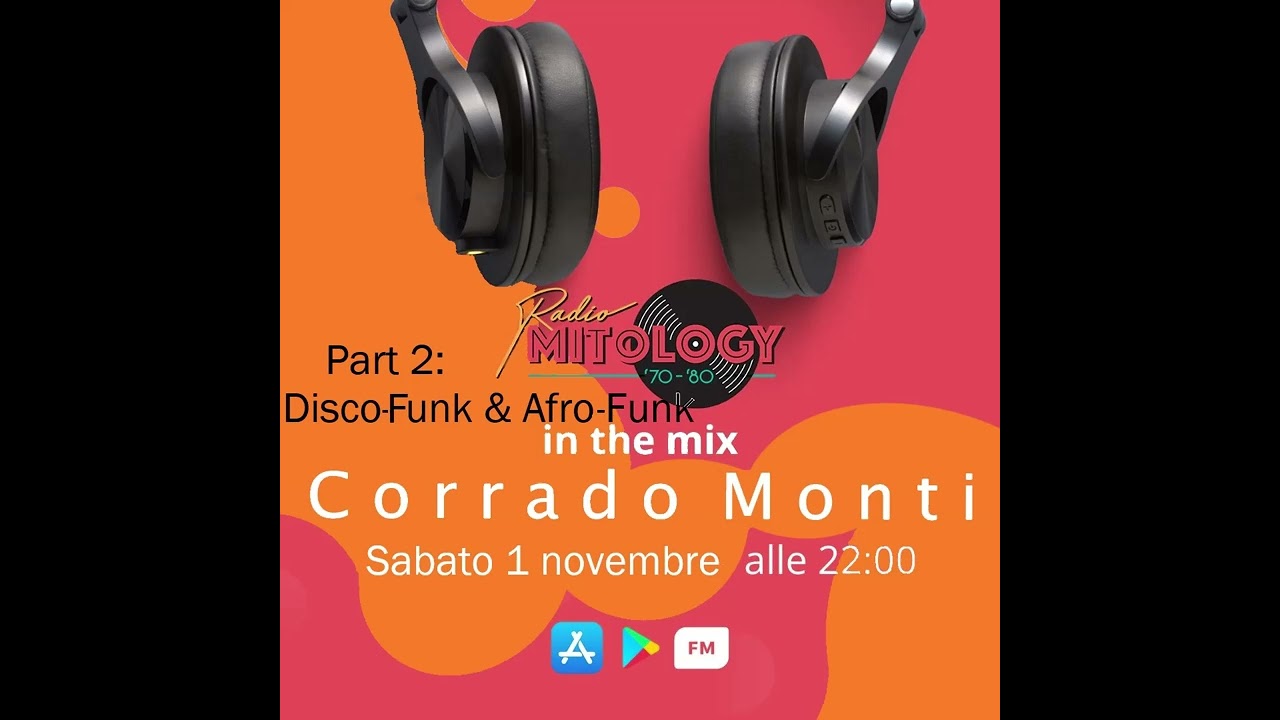 (117)Part 2: Disco Funky & Afro Funky (1/11/25 Mitology in the mix - RADIO MITOLOGY by Corrado Monti