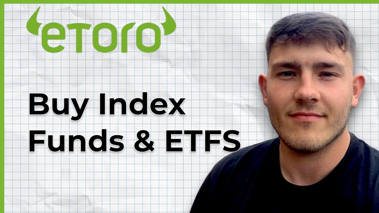 How to Buy Index Funds & ETFS using Etoro (2025 Guide)