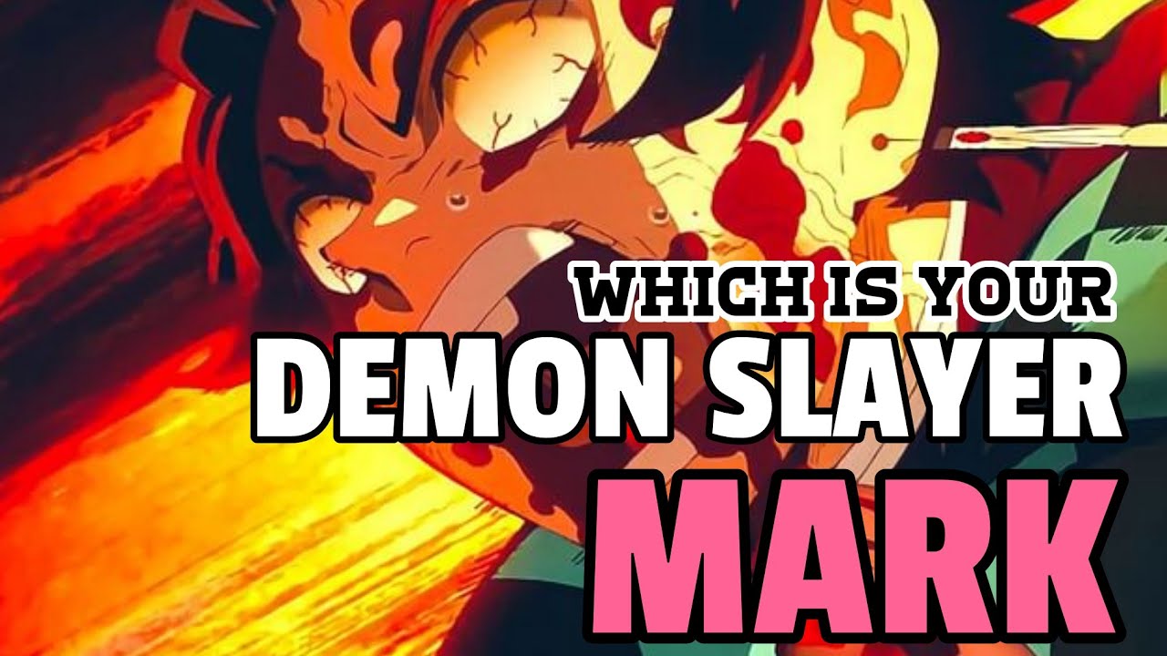 What is your Demon Slayer Mark? (Kimetsu No Yaiba)