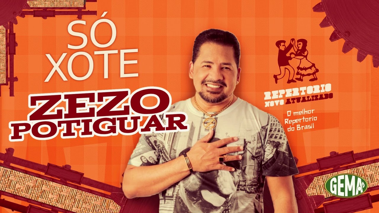 ZEZO POTIGUAR - S&Oacute; XOTE ( AS MELHORES) (&Aacute;udio oficial)