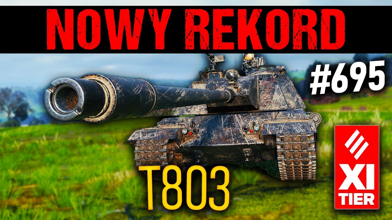 POBIŁEM SWÓJ REKORD USZKODZEŃ | #695 | T803