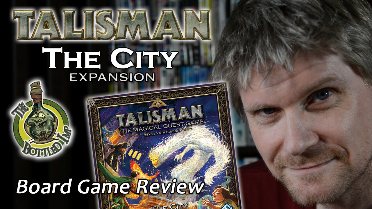 ‘The City Expansion for Talisman Revised 4th Edition’ - Fantasy Board Game Review.
