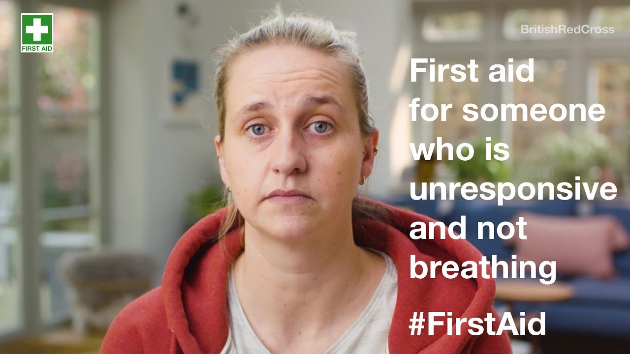 First aid for someone who is unresponsive and not breathing | First aid training | British Red Cross
