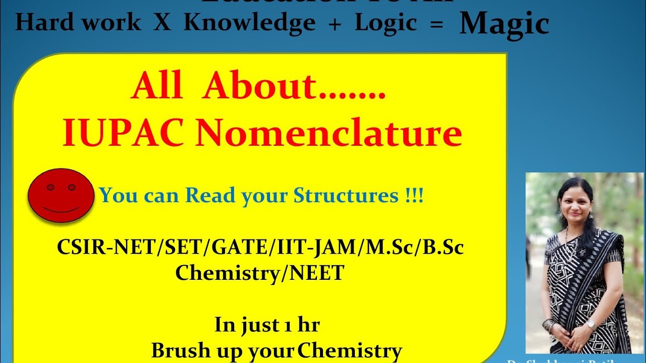 IUPAC Nomenclature#Naming Organic molecules#Chemistry#CSIR-NET, SET,GATE, IIT-JAM, PET,NEET Exams#