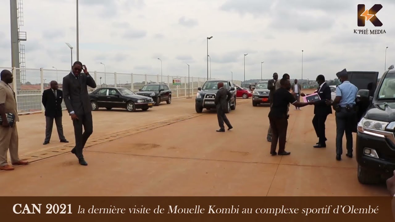 CAN 2021: Revivez la dernière visite de Narcisse Mouelle Kombi au complexe sportif d'Olembé