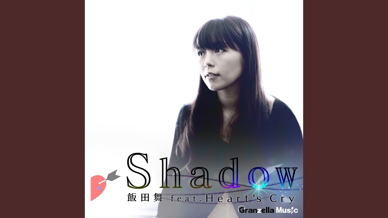 Shadow (feat. Heart's Cry)