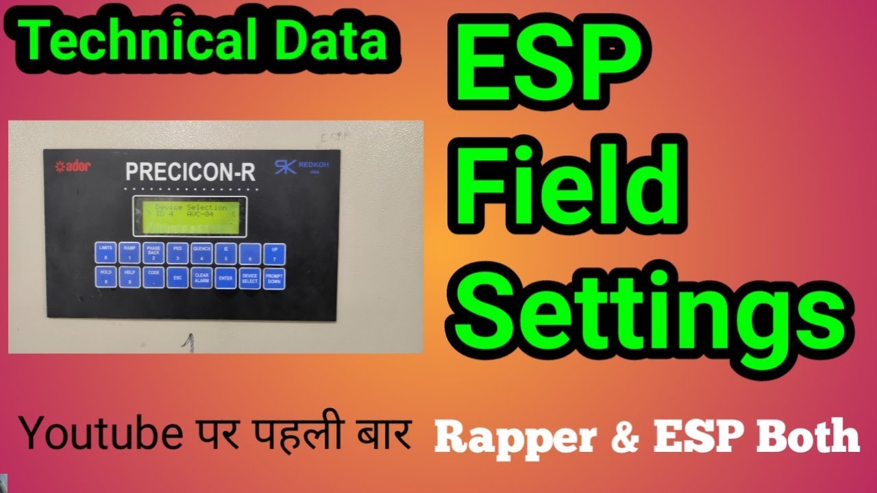 ESP Precicon Operation || Rapper & ESP Control Display Settings || ESP & Rapper @Industrial Vlogs