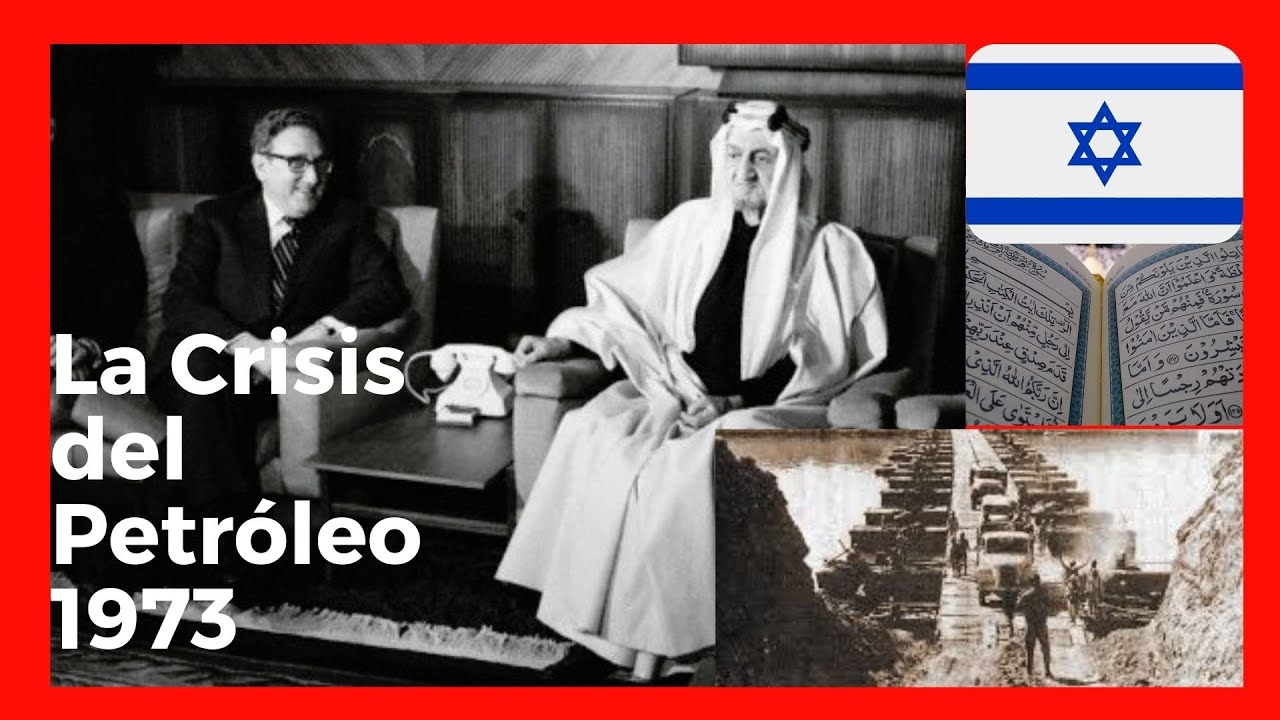 La Crisis del Petroleo 1973 - Causas y Consecuencias