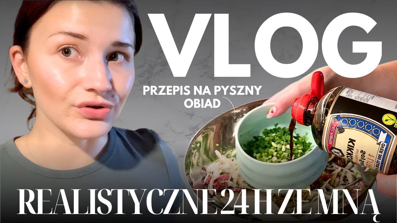 VLOG: REALISTYCZNE 24 H ZE MNĄ - JAK WYGLĄDA M&Oacute;J DZIEŃ? 🫕🥢👩🏼&zwj;🍳🥬