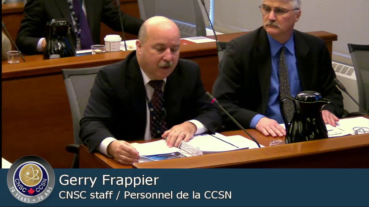 CNSC staff presents on NB Power&rsquo;s request for a 5-yr licence renewal for the PLNGS (Jan 26, 2017)