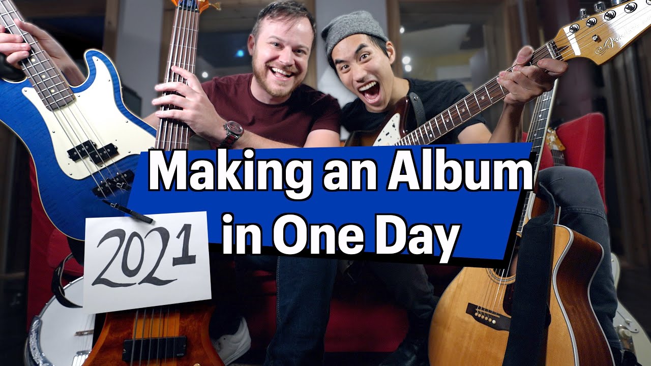 Album in a Day 2021 (w/ Andrew Huang)