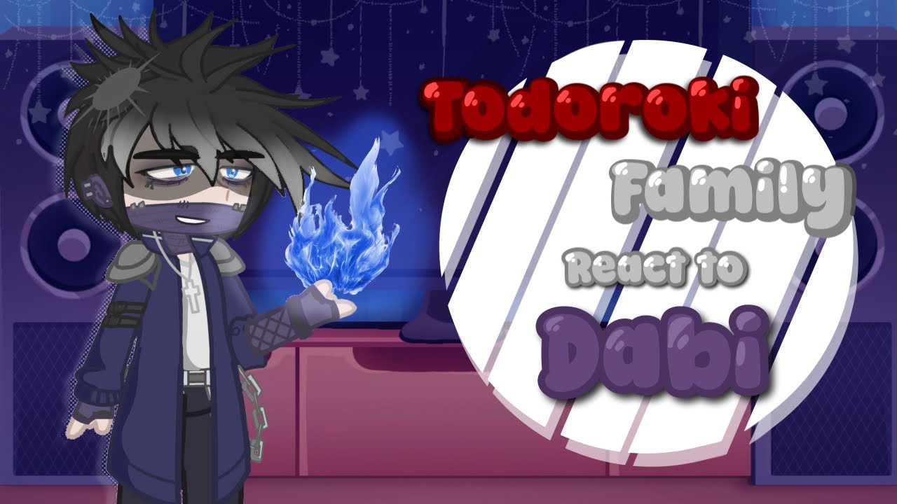 Todoroki Family React to Dabi | x2 Speed | GL2