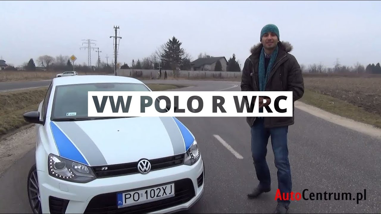 Volkswagen Polo R WRC 2.0 TSI 220 KM, 2013 - test AutoCentrum.pl 
