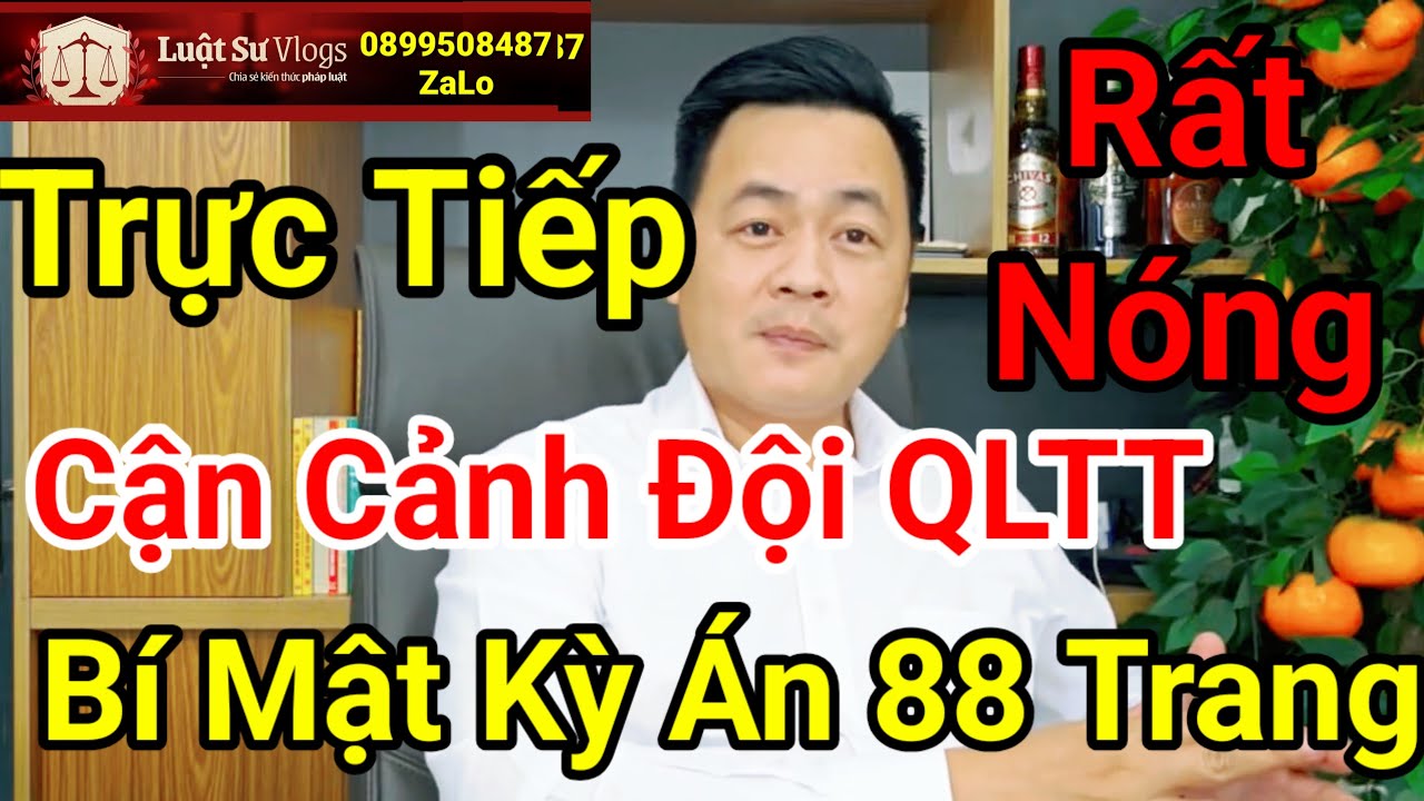 🔴 Vụ Kỳ Án Tài Liệu 88 Trang Nguyễn Xuân Đạt Lạng Sơn Cảnh Sát Phong Tỏa ? Luật Sư Vlogs