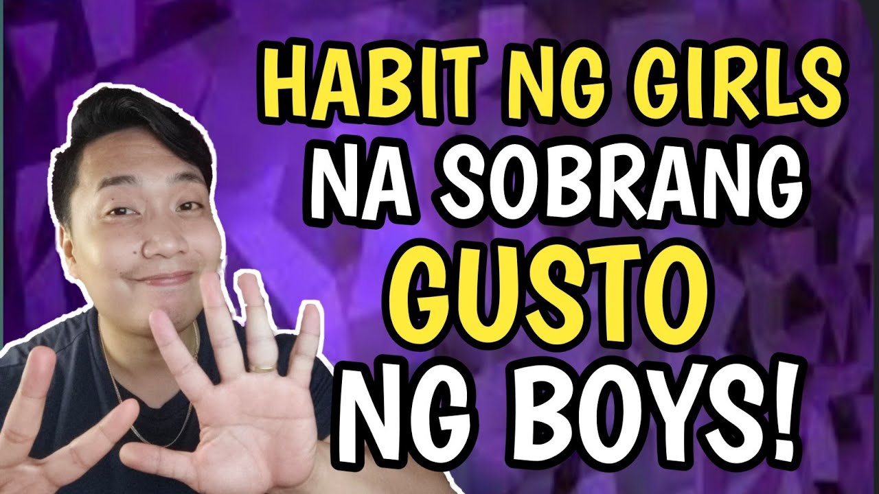 BEST HABITS NG GIRLS NA HINAHANAP NG BOYS