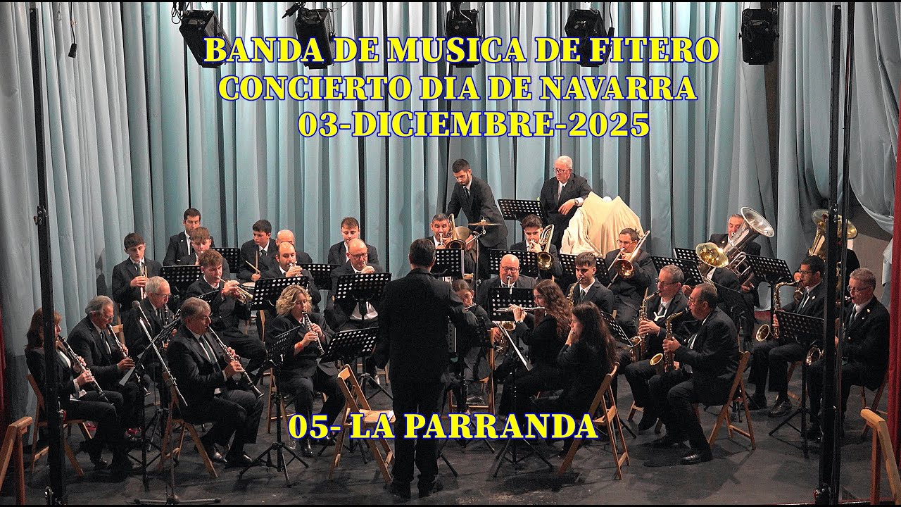 5-LA PARRANDA (CONCIERTO DIA DE NAVARRA) BANDA DE MUSICA DE FITERO, 3-11-2025