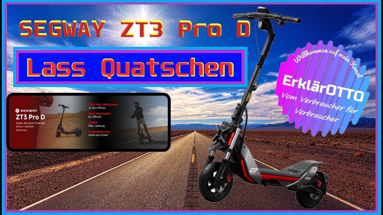 Segway ZT3 Pro D 🔥❗Lass Quatschen❗💥 Kritik-Hype-Challange-ErklärOTTO-Videos-Tests-Kanäle uvm. 💥🔋🛴💨🪫