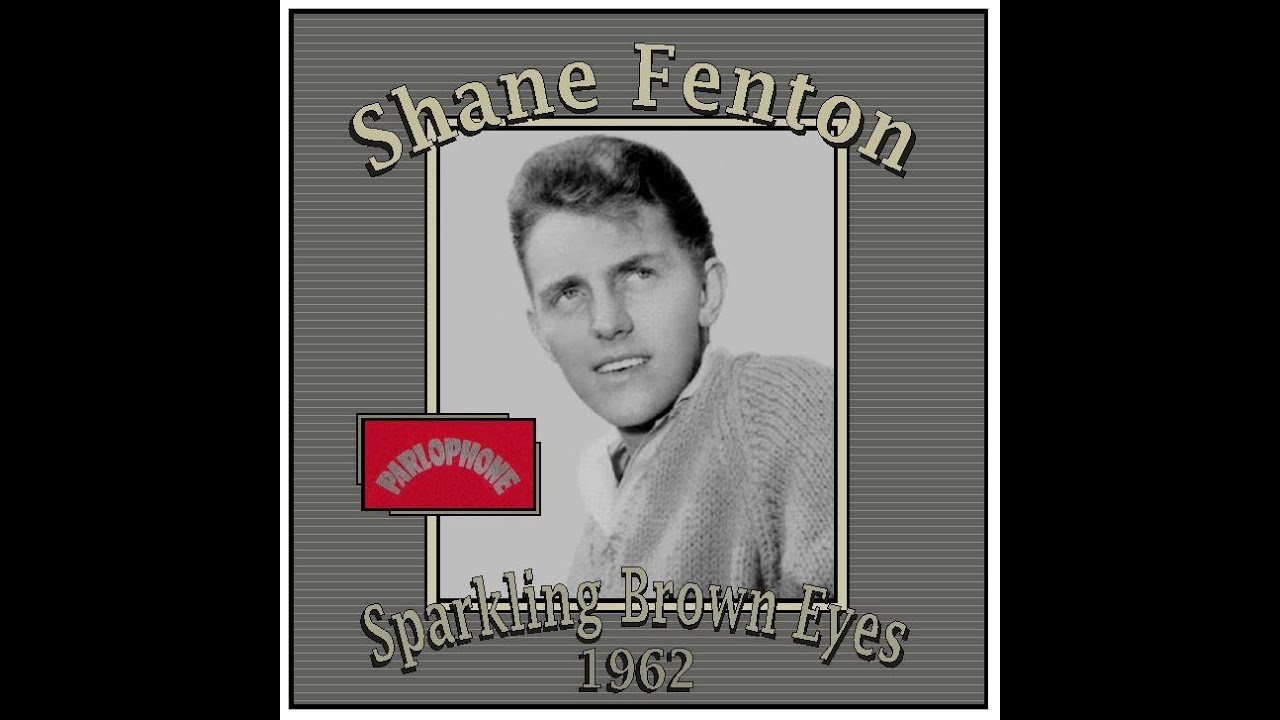 Shane Fenton - Sparkling Brown Eyes (1962)