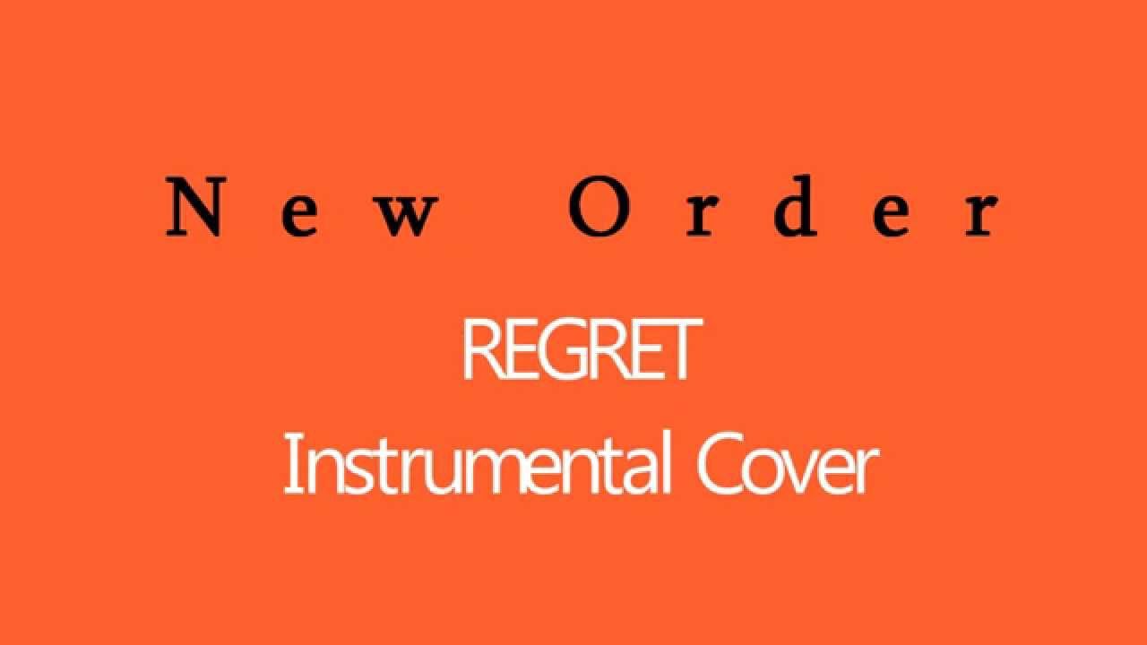 New Order - Regret - Instrumental Cover