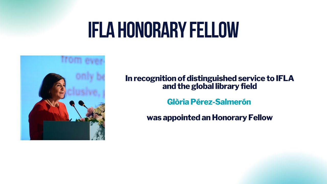 IFLA Honorary Fellow: Gl&ograve;ria P&eacute;rez-Salmer&oacute;n
