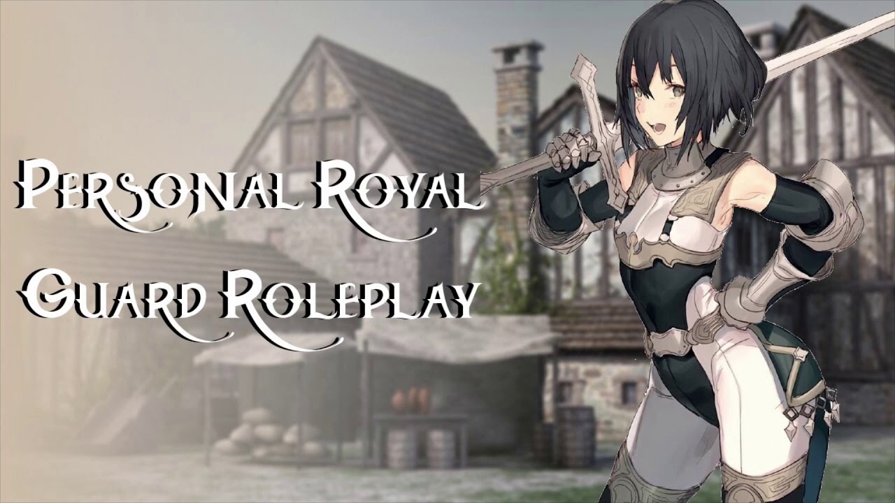 Personal Royal Guard Roleplay  //F4A//