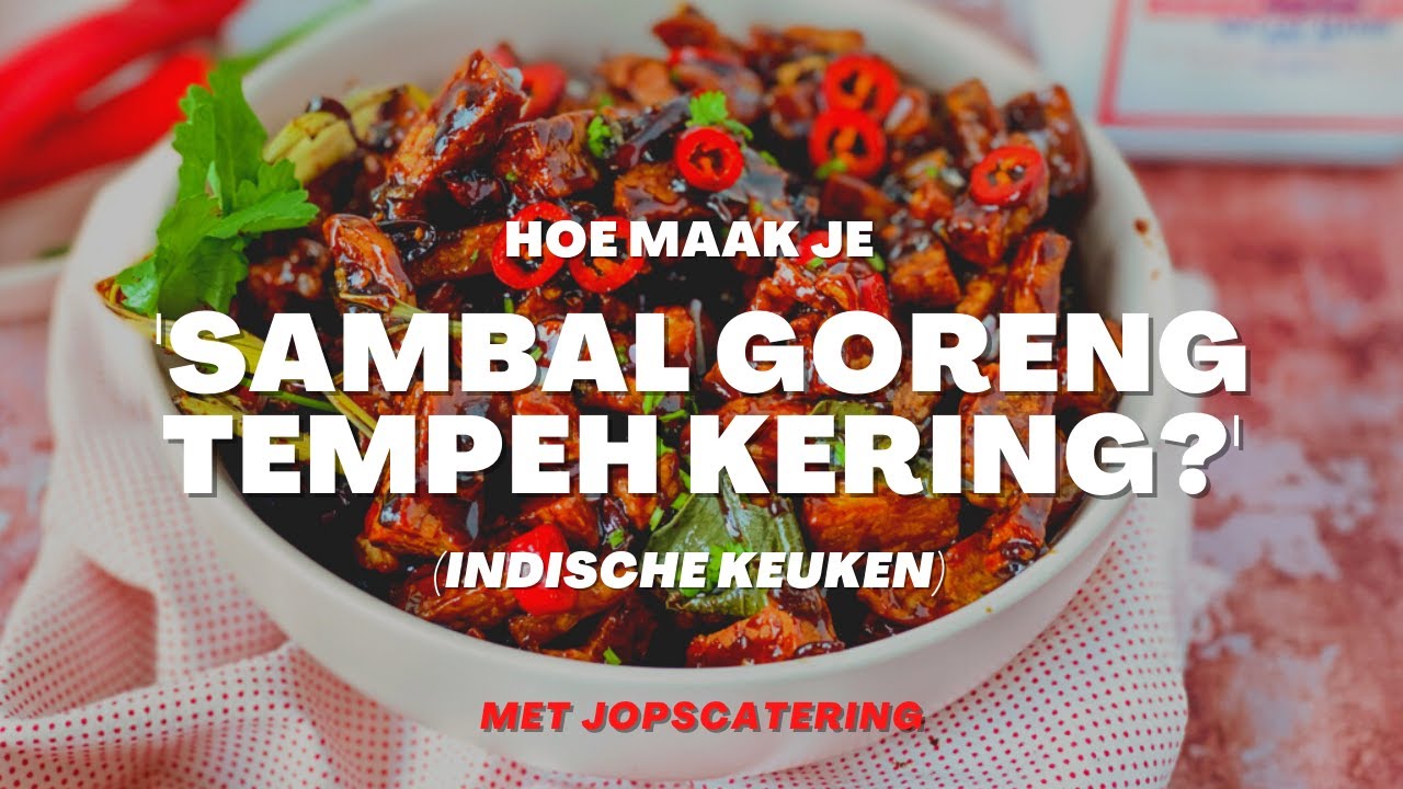 Hoe maak je 'Sambal Goreng Tempeh Kering'?