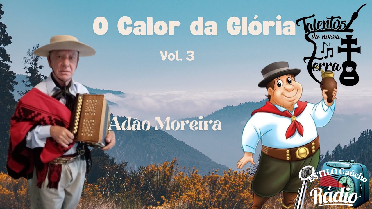 Adão Moreira - Cd Completo : O Calor da Glória, Vol. 3 #talentosdanossaterra