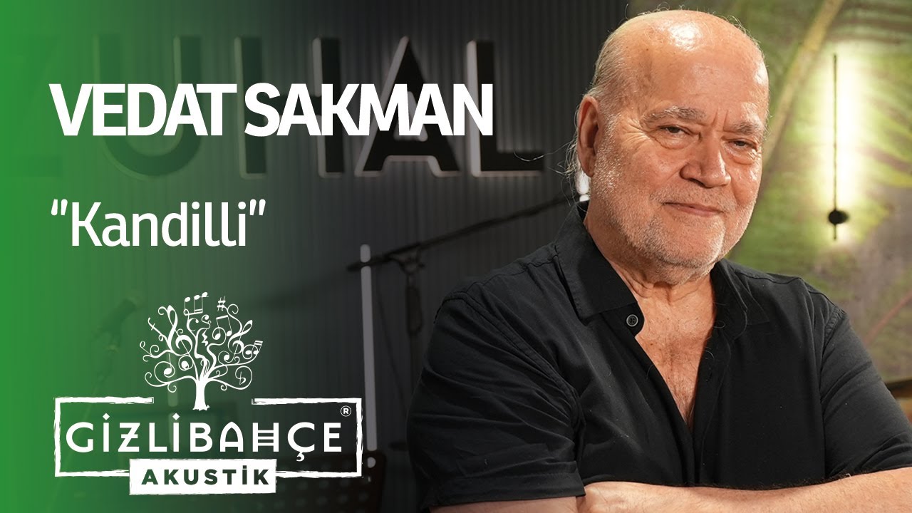 Vedat Sakman - Kandilli (Akustik)