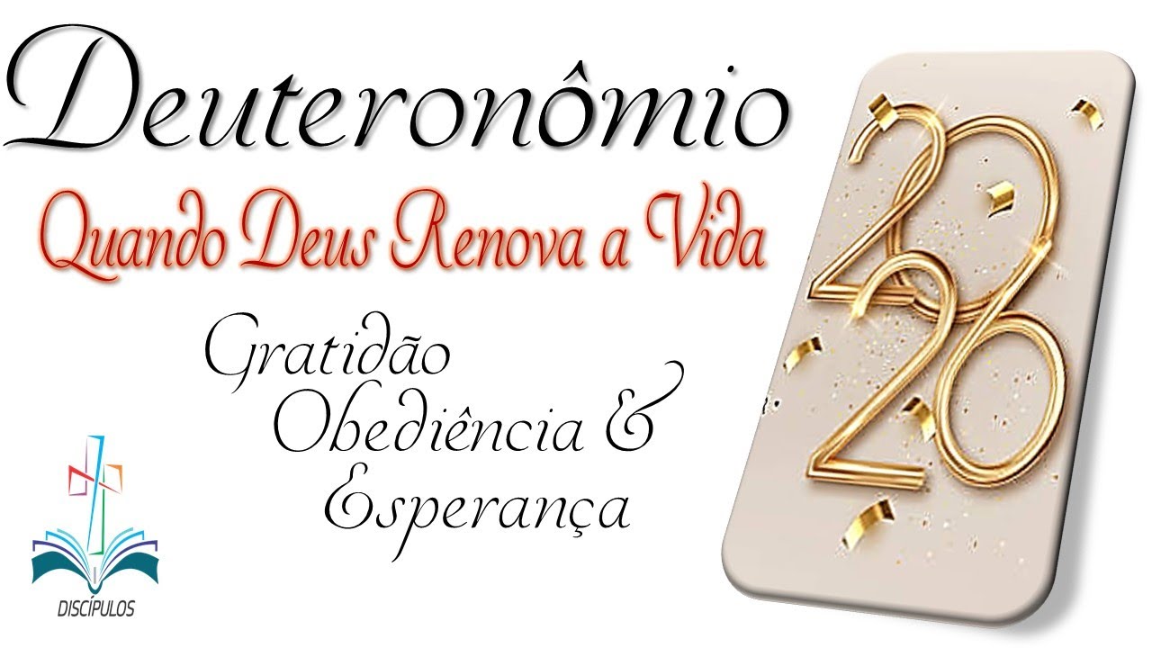 O PODER DA OBEDIÊNCIA - DEUTERONÔMIO 4 - QUANDO DEUS RENOVA A VIDA