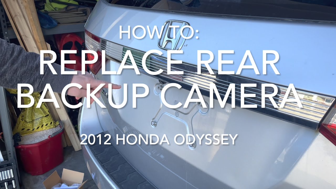replace backup camera on 2012 Honda Odyssey-reverse camera fix