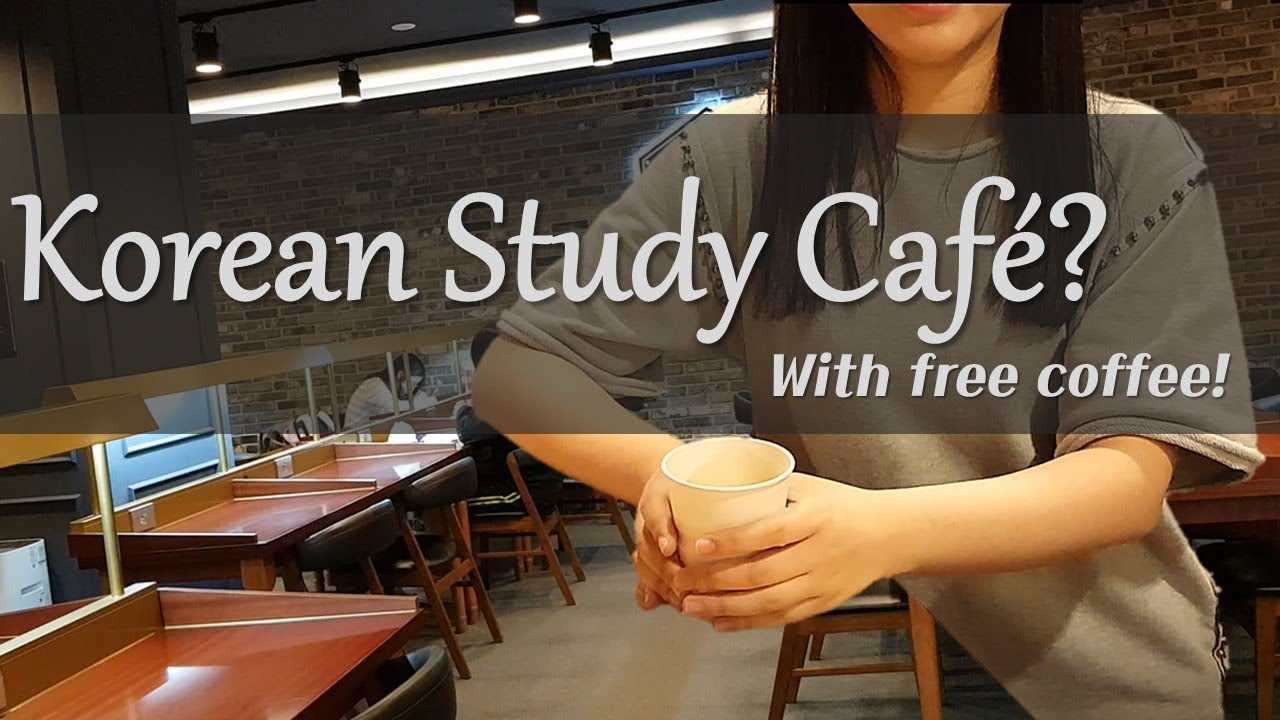 STUDY CAFE IN KOREA: a great place to study!