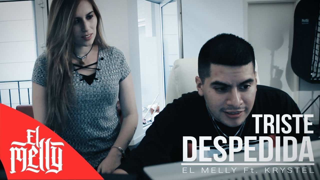 El Melly - Triste Despedida Ft. Krystel (Video Estudio)