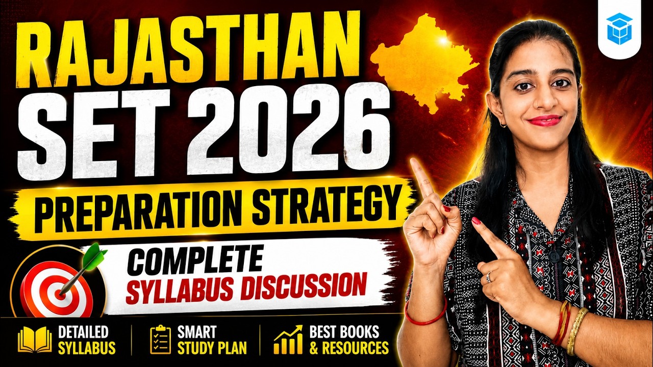 Rajasthan SET 2026 Preparation Strategy | Complete Syllabus Discussion | Study Plan for Beginners