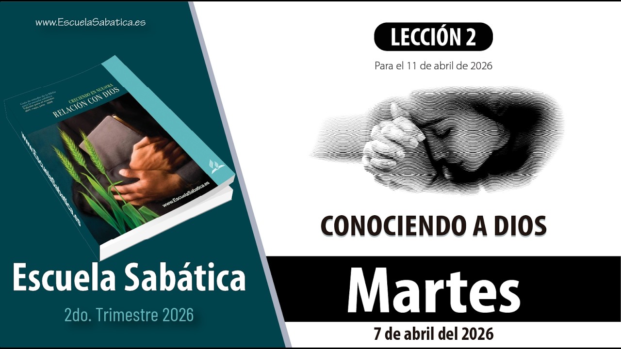 Escuela Sab&aacute;tica | Martes 7 de abril del 2026 | Lecci&oacute;n Alumnos