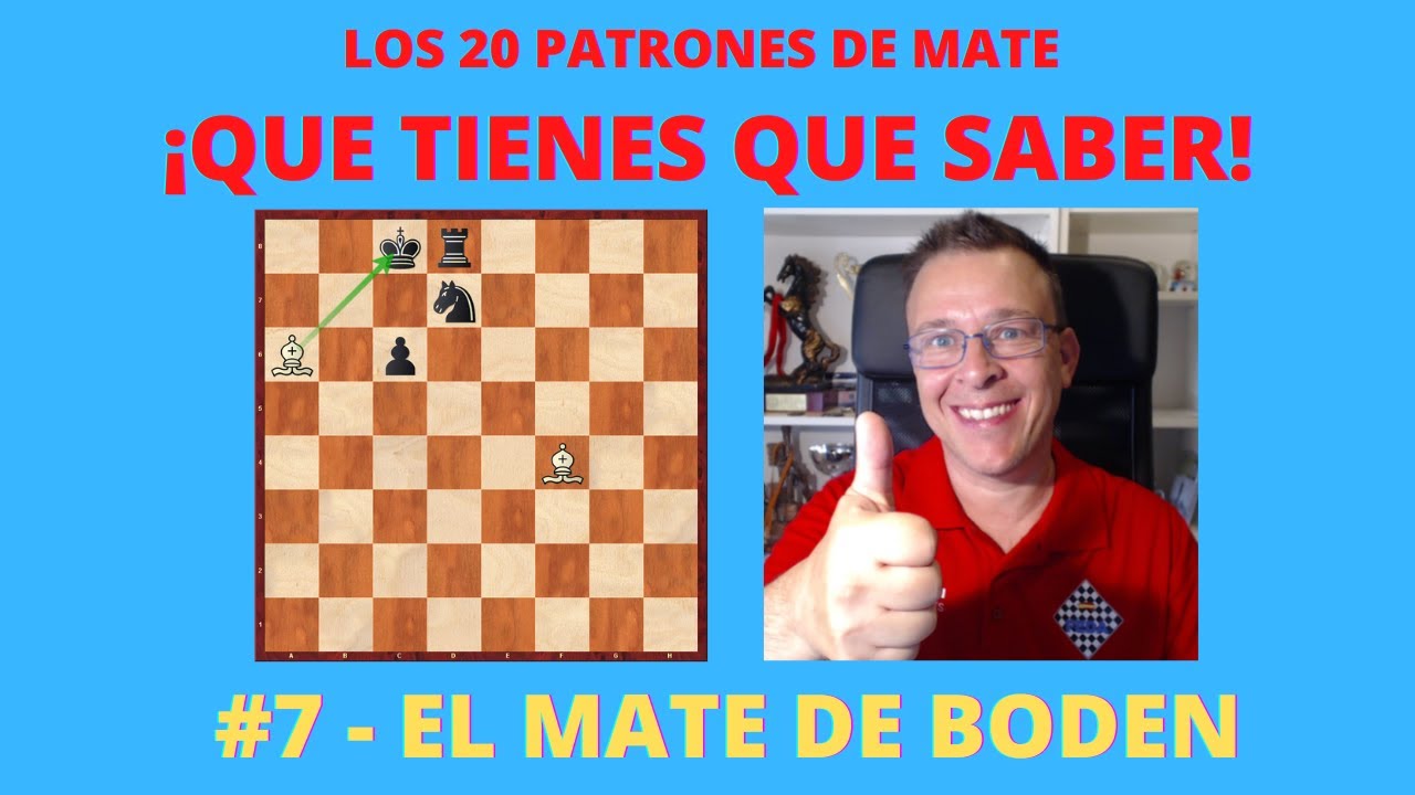 #7 - El Mate de Boden | Los 20 Patrones de Mate que tienes que saber