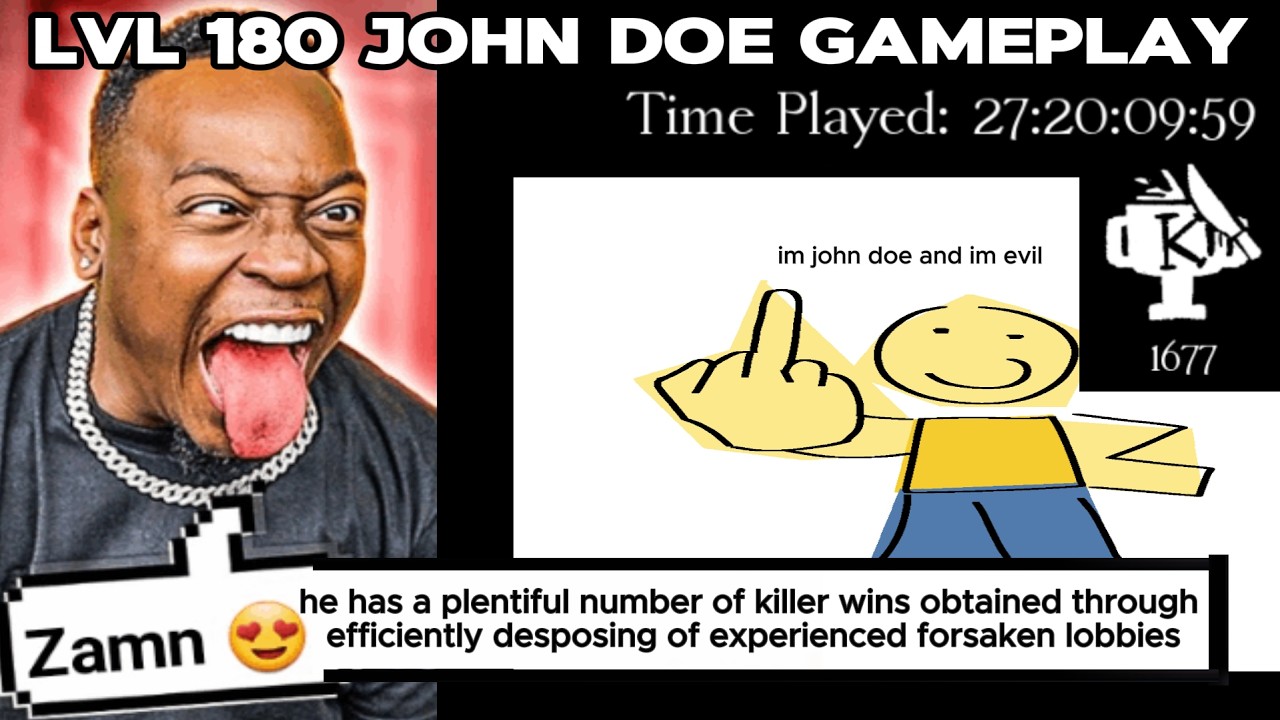 Lvl 180 John Doe vs Experienced(ish) Forsaken servers