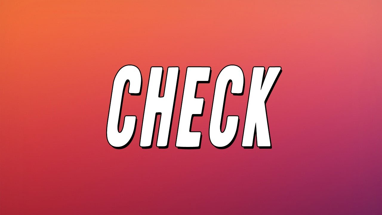 FLO - Check (Lyrics)