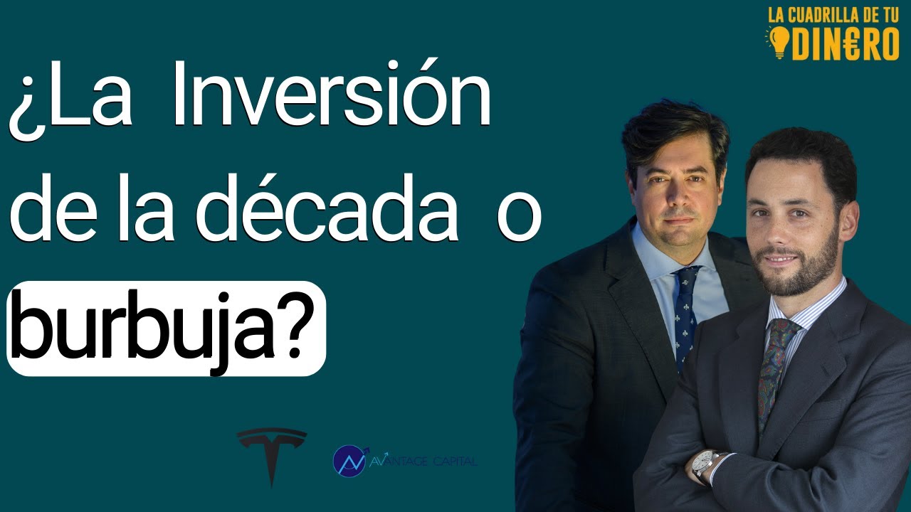 Juan Gómez de Avantage Capital REVELA si TESLA es una buena INVERSIÓN