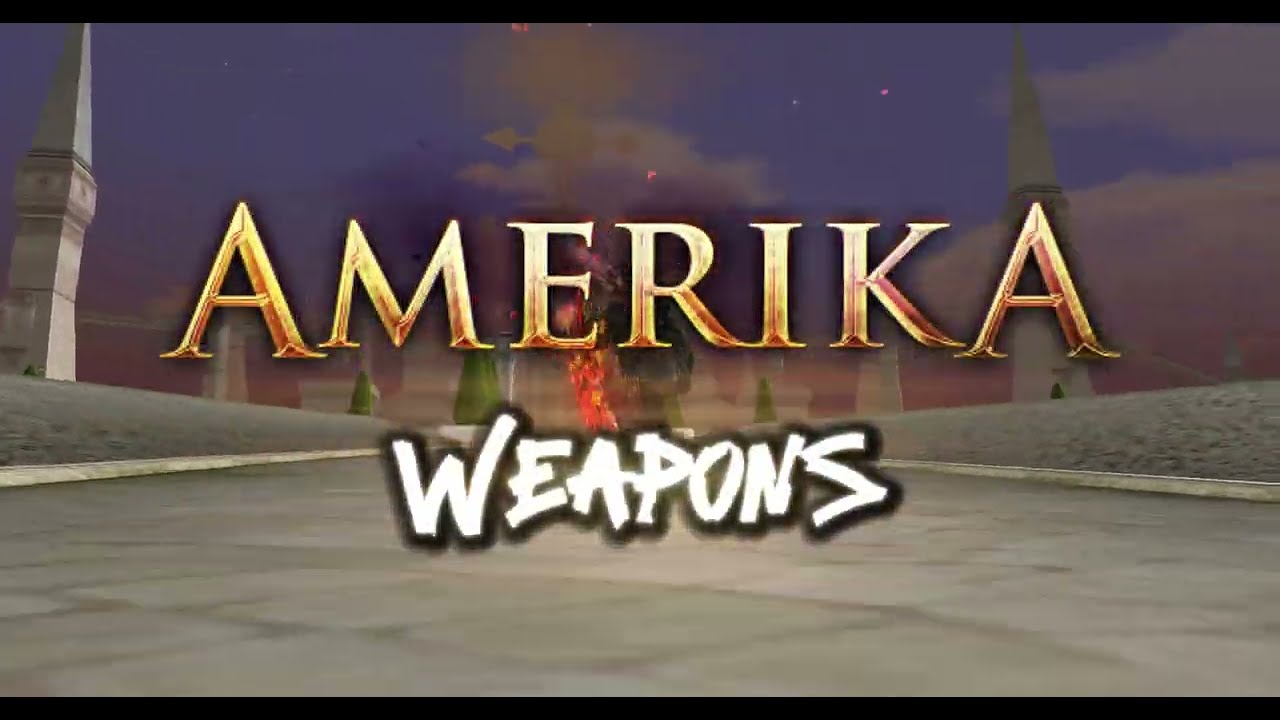 AMERIKA - Dethrone and Lindvior Weapons