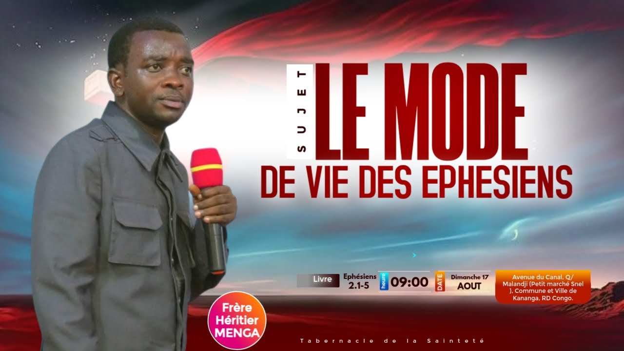 LE MODE DE VIE DES EPHESIENS | Frère Héritier MENGA | Dimanche 17.08.2025 | TSK
