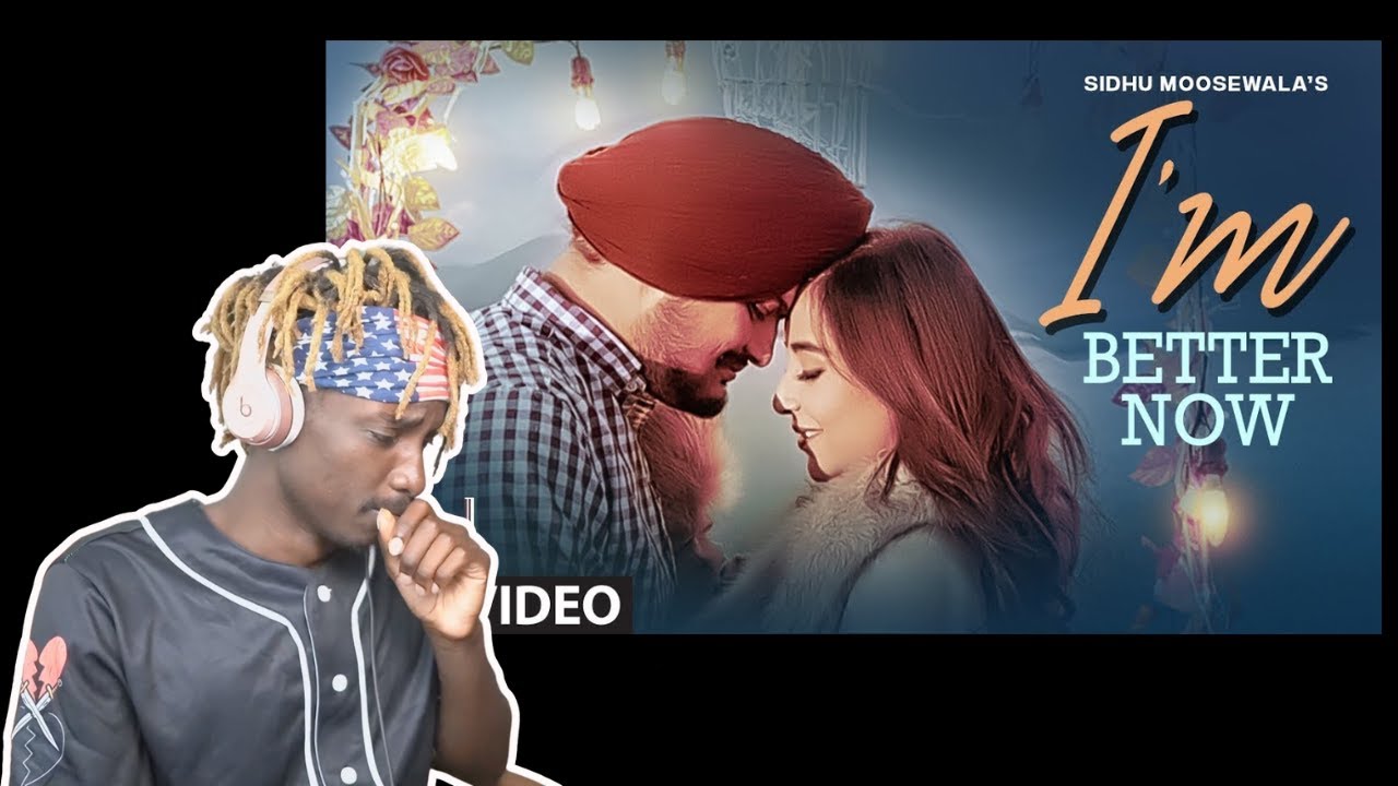 I am Better Now - Sidhu Moose Wala | First Time Hearing iT | Reaction!!!