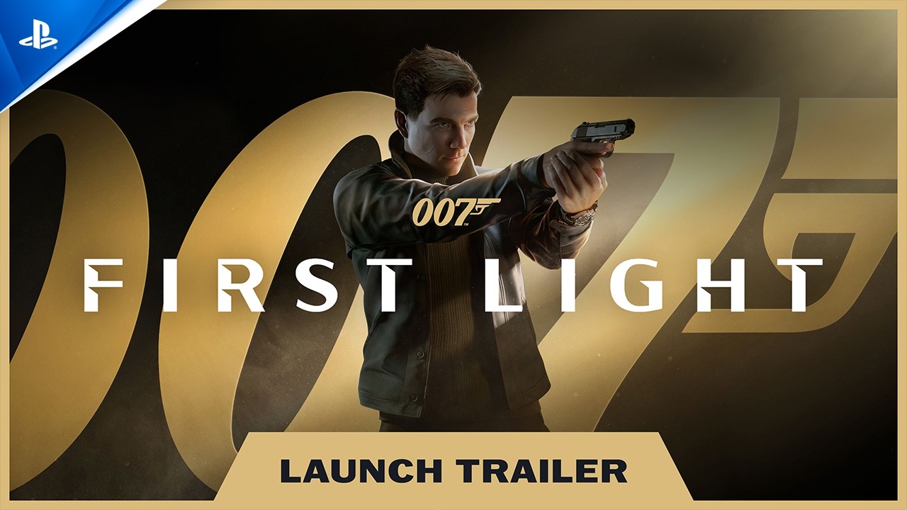 007 First Light - Launch Trailer | PS5 Games