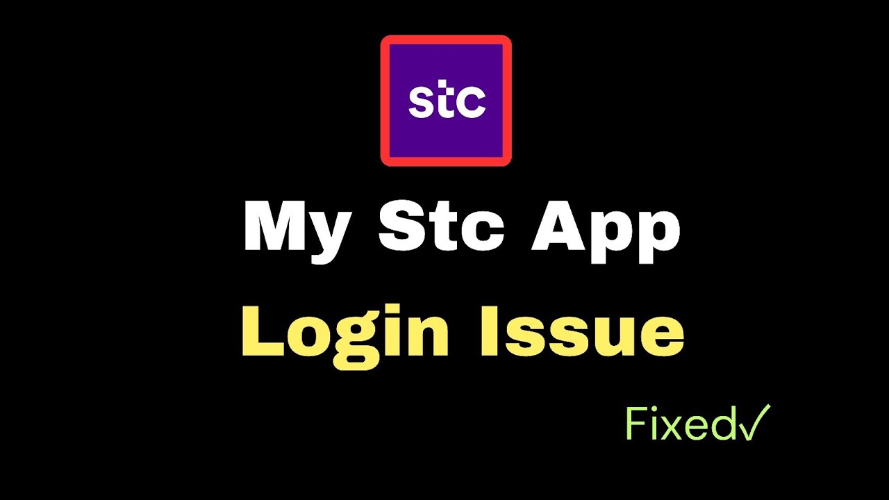 How to Fix My Stc App Login Issue