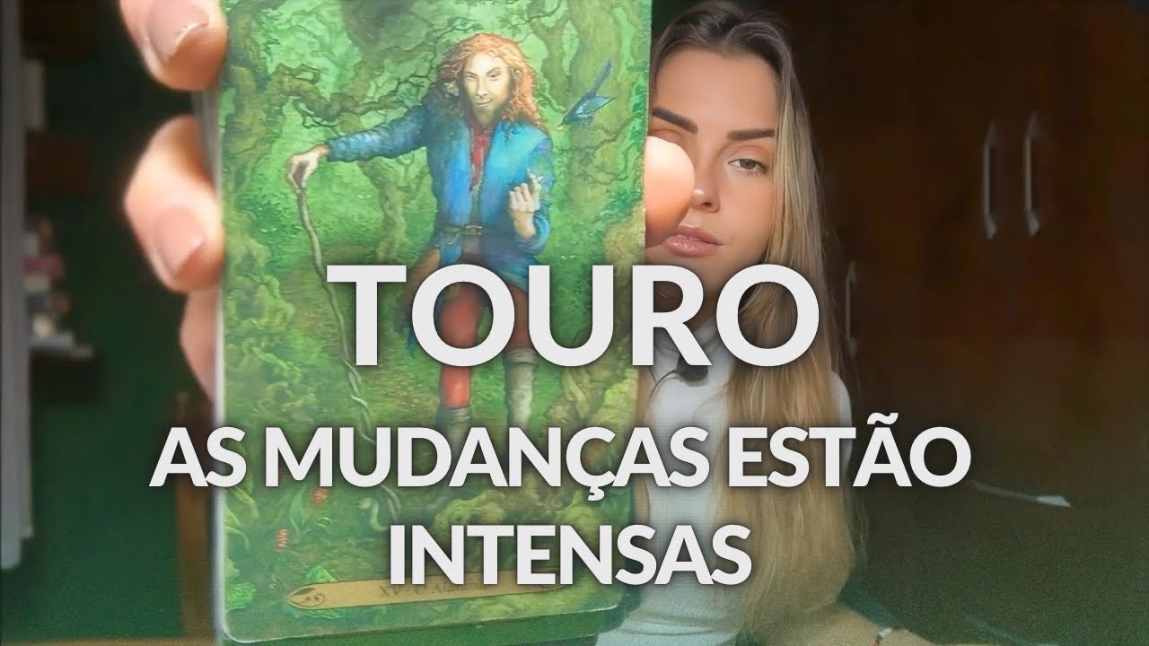 TOURO ♉️: ESTÁ CHEGANDO UMA PESSOA NA SUA VIDA QUE VAI CAUSAR UMA GRANDE TRANSFORMAÇÃO