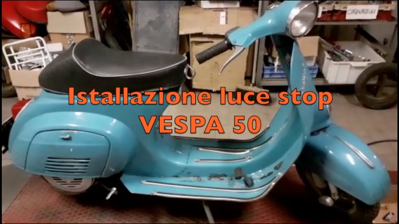 Istallazione facile luce stop Vespa 50