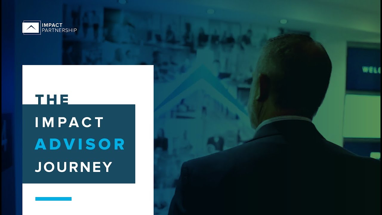 The Impact Advisor Journey