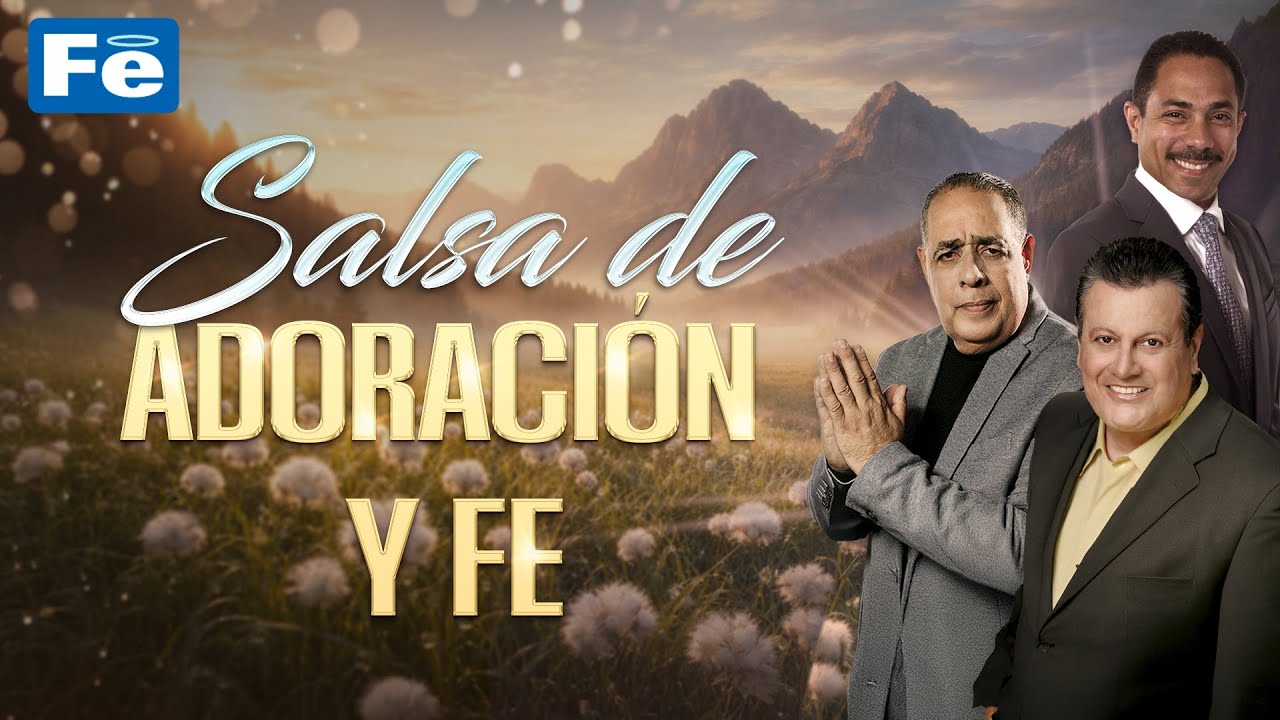Salsa De Adoración Y Fe - Fe Music