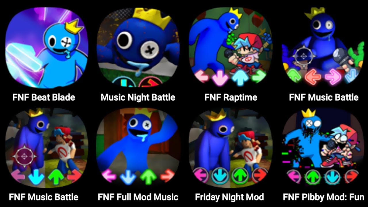 FNF Rainbow Friends, FNF Beat Blade, Music Night Battle, FNF Raptime, FNF Full Mod, FNF Pibby Mod